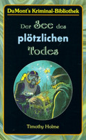 Der See des plötzlichen Todes