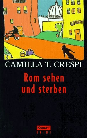 Rom sehen und sterben