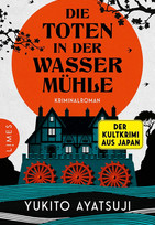 Die Toten in der Wassermühle (Die bizarren Häuser 2)