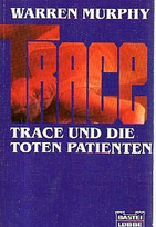 Trace und die toten Patienten
