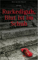 Ruckediguh, Blut ist im Schuh