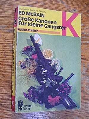 Große Kanonen für kleine Gangster