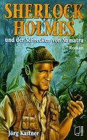 Sherlock Holmes und der Schrecken von Sumatra