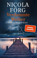 Verdammte Weiber (Irmi Mangold und Kathi Reindl 16)