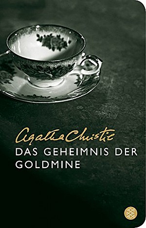 Das Geheimnis der Goldmine