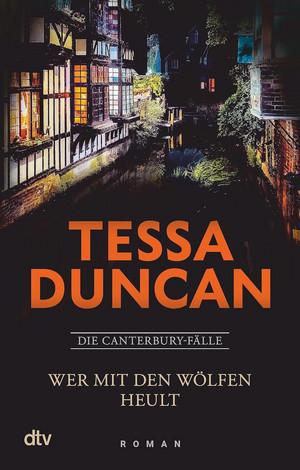 Wer mit den Wölfen heult (Die Canterbury-Fälle 2)