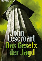 Das Gesetz der Jagd
