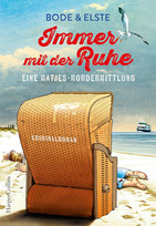 Immer mit der Ruhe (Eine Matjes-Mordermittlung 1)