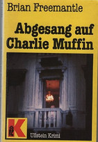 Abgesang auf Charlie Muffin