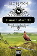 Hamish Macbeth geht auf die Pirsch (Schottland-Krimis 02)