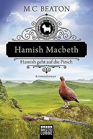 Hamish Macbeth geht auf die Pirsch (Schottland-Krimis 02)