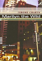 Marilyn the Wild