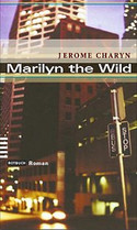 Marilyn the Wild