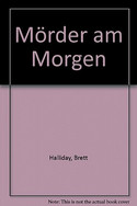 Mörder am Morgen