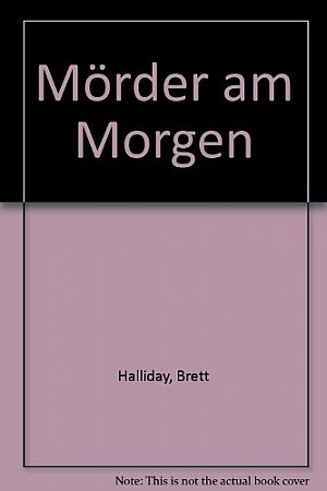 Mörder am Morgen