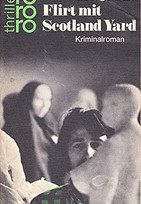 Flirt mit Scotland Yard