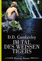 Im Tal des weißen Tigers