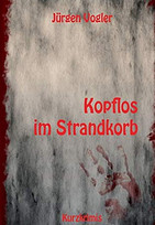 Kopflos im Strandkorb (Stories)