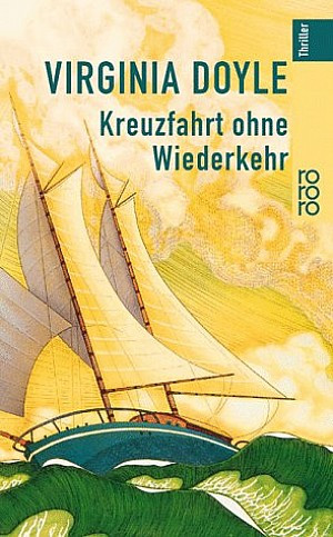 Kreuzfahrt ohne Wiederkehr