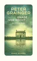 Gnade vor Recht (Ein Fall für DC Smith 2)