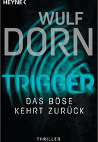 Trigger - Das Böse kehrt zurück