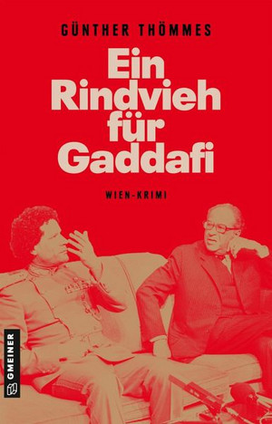 Ein Rindvieh für Gaddafi