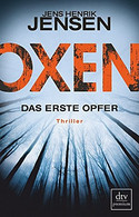 Oxen. Das erste Opfer