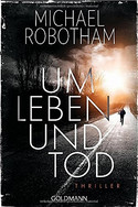 Um Leben und Tod