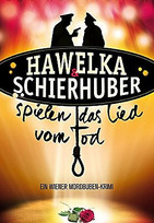 Hawelka & Schierhuber spielen das Lied vom Tod