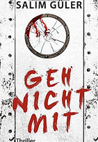 Geh nicht mit