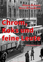 Chrom, Koks und feine Leute