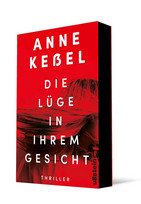 Die Lüge in ihrem Gesicht