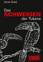 Das Schweigen der Tukane