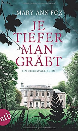 Je tiefer man gräbt (Mags Blake 1)