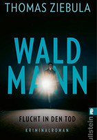 Waldmann - Flucht in den Tod