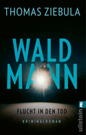 Waldmann - Flucht in den Tod