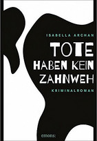 Tote haben kein Zahnweh