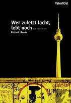 Wer zuletzt lacht, lebt noch