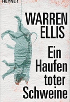 Ein Haufen toter Schweine