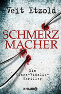 Schmerzmacher (Die Clara-Vidalis-Reihe 6)