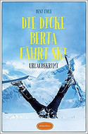 Die dicke Berta fährt Ski