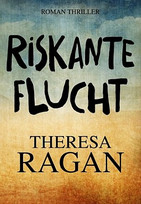 Riskante Flucht