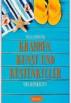 Krabben, Kunst und Küstenkiller
