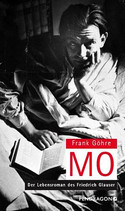 Mo - Der Lebensroman des Friedrich Glauser