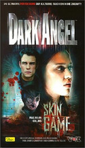 Dark Angel - Skin Game