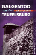 Galgentod auf der Teufelsburg