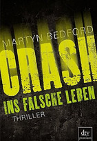 CRASH - Ins falsche Leben