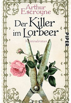 Der Killer im Lorbeer