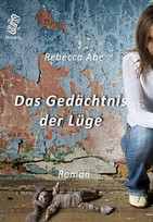 Das Gedächtnis der Lüge