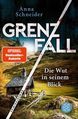 Grenzfall - Die Wut in seinem Blick (Jahn und Krammer 7)